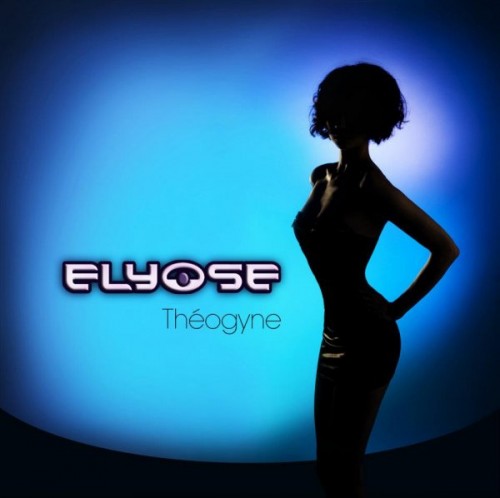 (Gothic / Synth / Electro-Metal / Female fronted) Elyose - Théogyne - 2012, MP3, VBR 193-201 kbps