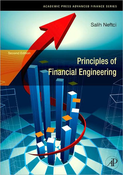 Principles of Financial Engineering, Second Edition