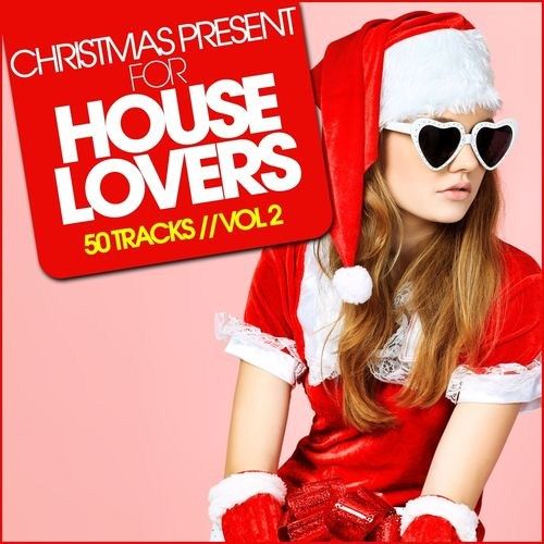 Christmas Present For HOUSE LOVERS Vol.2 (2012)