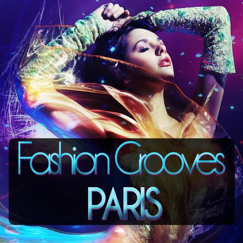 VA - Fashion Grooves Paris (2012)