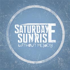 Saturday Sunrise - Without Melody (Ep) (2011)