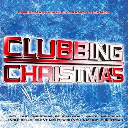  Clubbing Christmas (2012) 