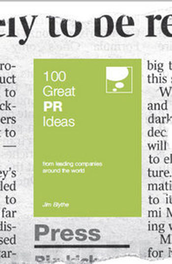 100 Great PR Ideas - From Leading Companies Around the World