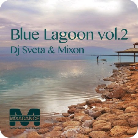Dj Sveta & Mixon - Blue Lagoon vol 2 (2012)