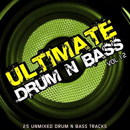 Ultimate Drum & Bass Vol.12 (2012)