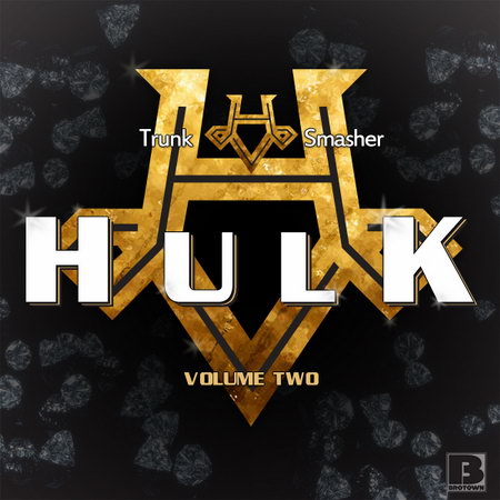 HULK - Trunk Smasher Vol.2 (2012)