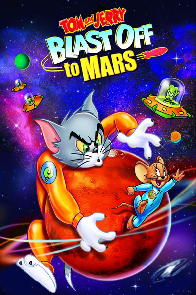  :    / Tom and Jerry Blast Off to Mars! (  / Bill Kopp) [2005 ., , , , BDRip, HD (1080p, 720p)] MVO, 2xAVO, Original + sub(eng)