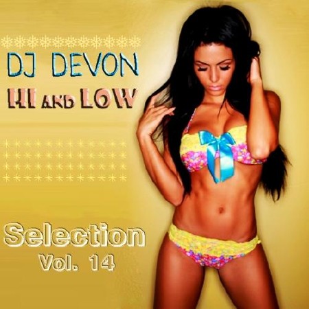  Dj Devon Selection Vol. 14 Hi and Low (2013) 