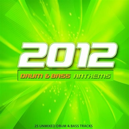 2012 Drum and Bass Anthems (2012)