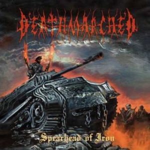 Deathmarched - Spearhead Of Iron (2012)