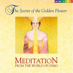 The Secret Of The Golden Flower. Meditation from the World of Osho (медитация)