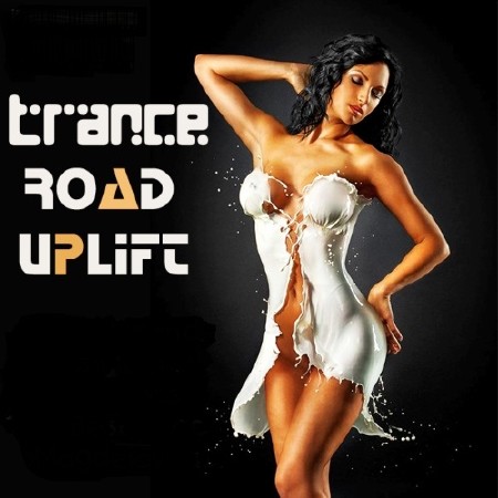 Trance Road Uplift (2013)