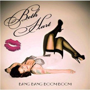 Beth Hart - Bang Bang Boom Boom (2012)