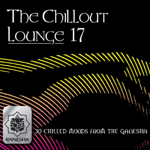 VA - The Chillout Lounge Vol 17 (2012)