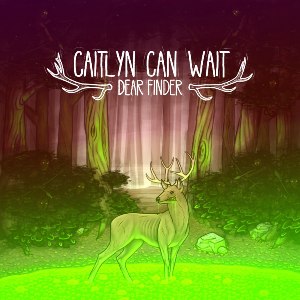 Caitlyn Can Wait - Dear Finder (EP) (2013)