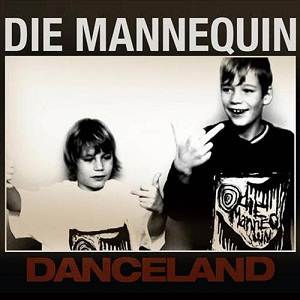 Die Mannequin - Danceland (EP) (2012)