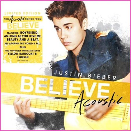 Justin Bieber- Believe Acoustc (2013)