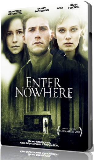 Вход в никуда / Enter Nowhere [2011, DVDRip]