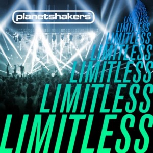 Planetshakers - Limitless (Live) (2013)