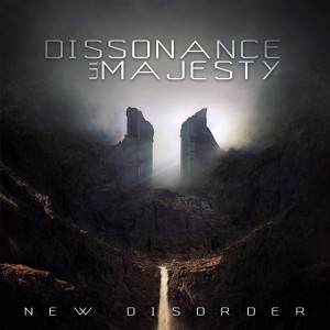Dissonance In Majesty - New Disorder (2013)