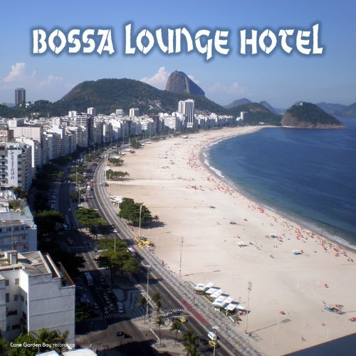 VA - Bossa Lounge Hotel (2012)