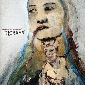 Diorama - Even The Devil Doesn't Care (2013)