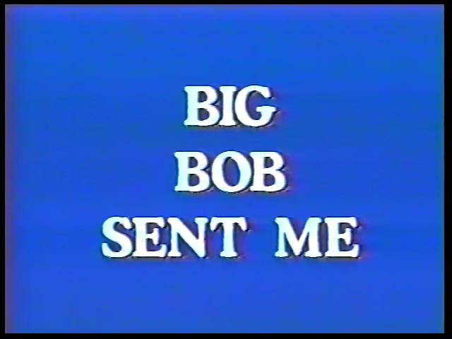 Big Bob Sent Me /     (Corporal Video) [1996 ., Femdom, VHSRip]