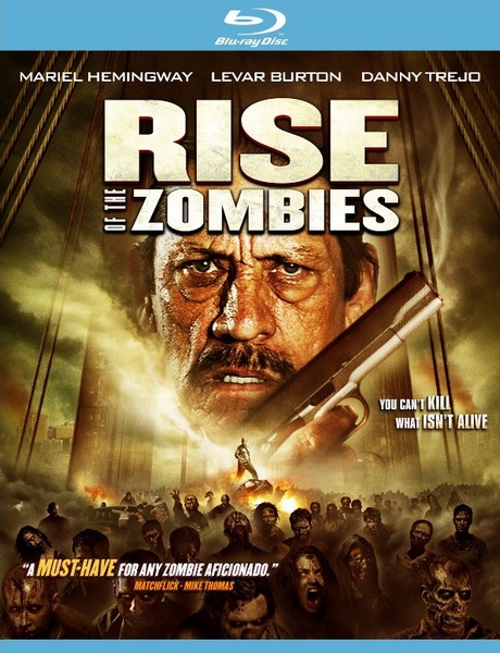   / Rise of the Zombies (2012) HDRip / BDRip 720p