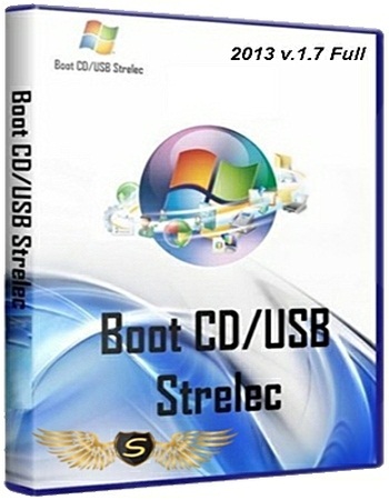 Boot CD USB Sergei Strelec 2013 v.1.7 Full (RUS/ENG/x86-x64)