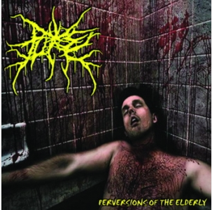 (Brutal Death Metal) Puke - Perversions Of The Elderly (EP) - 2013, MP3, 320 kbps