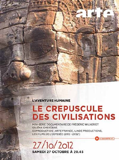 Гибель цивилизаций (1-2 серии) / Le crepuscule des civilisations (2012) SATRip