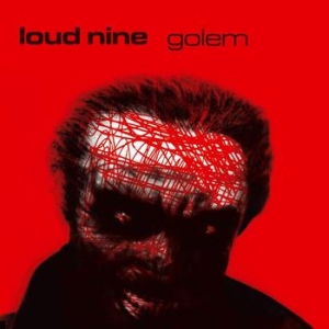 Loud Nine - Golem (2009)