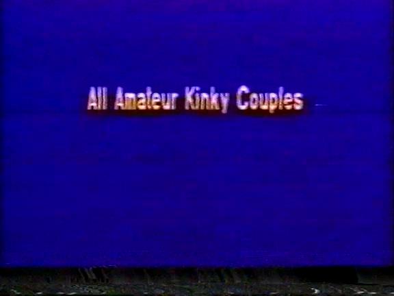 All Amateur Kinky Couples /     (Horne Boi/Infinity/Tidal Wave/L.B.O./Leisure Time) [1995 ., Compilation, VHSRip]Missy Warner,Greta Carlson,Shonna Lynn,Jamie Leigh,Tammi Ann,Victoria Gold,Torie Storie,Dallas