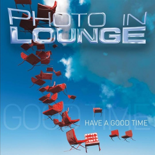 Photo in Lounge - Have a good Time (2012)