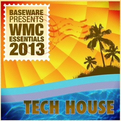 VA - Baseware presents WMC Essentials 2013 Tech House (2013)