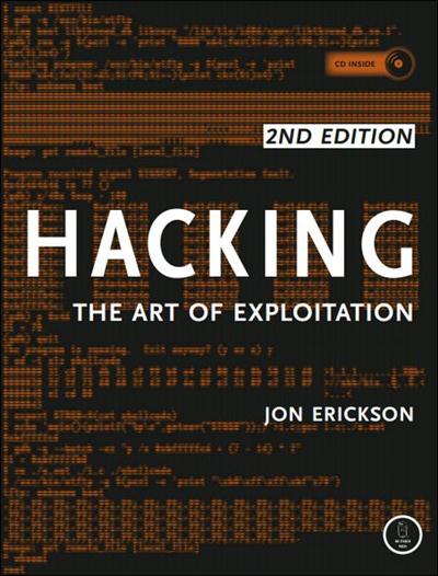 HACKING: THE ART OF EXPLOITATION, 2ND EDITION (PDF, EPUB)