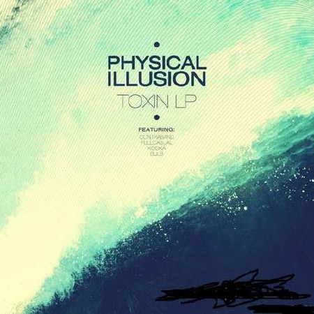 Physical Illusion - Toxin LP (2013) MP3
