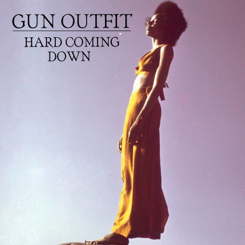 Gun Outfit - Hard Coming Down (2013)