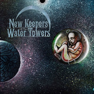 New Keepers Of The Water Towers - Cosmic Child (2013)