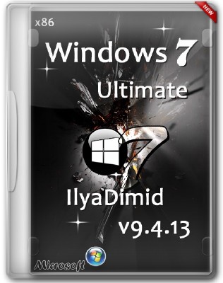 Windows 7 Ultimate x86 SP1 by IlyaDimid v9.4.13 RUS