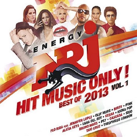 Energy NRJ Hit Music Only! Best Of 2013 Vol.1 (2013)