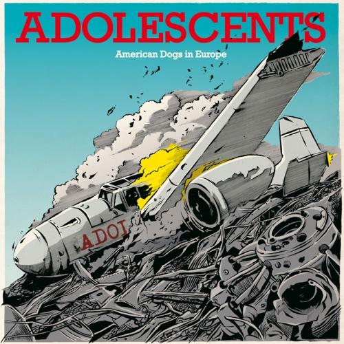 Adolescents - American Dogs In Europe EP 12'' [2012]