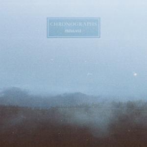 Chronographs - Nausea [EP] (2013)