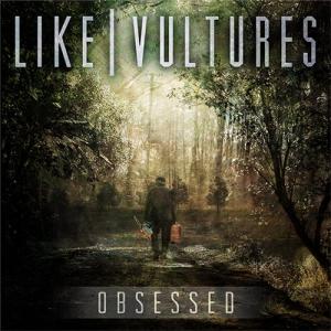 Like Vultures - Obsessed [EP] (2013)