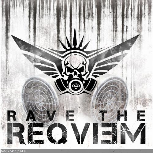 Rave The Reqviem - Reqviem V1.0 [EP] (2013)